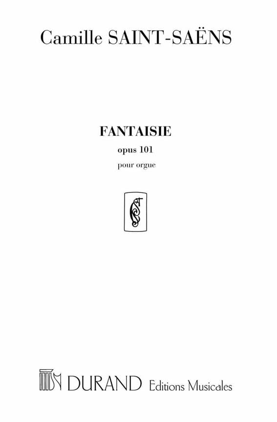 Fantaisie No 1 Op.101 Orgue